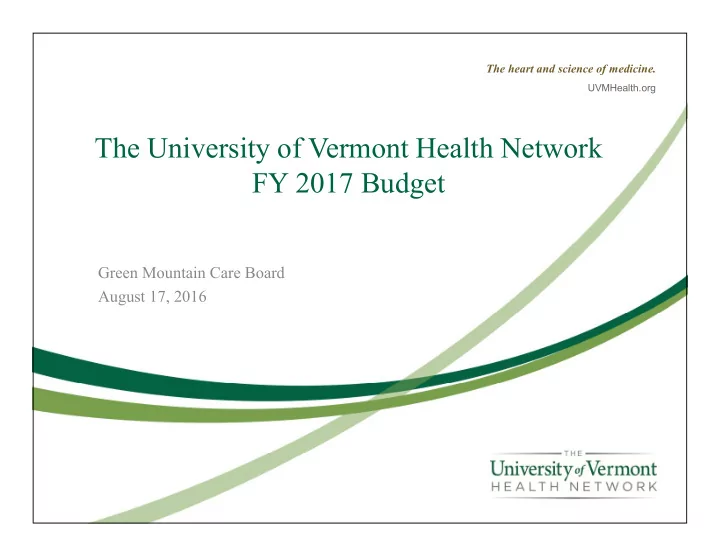 the university of vermont health network fy 2017 budget