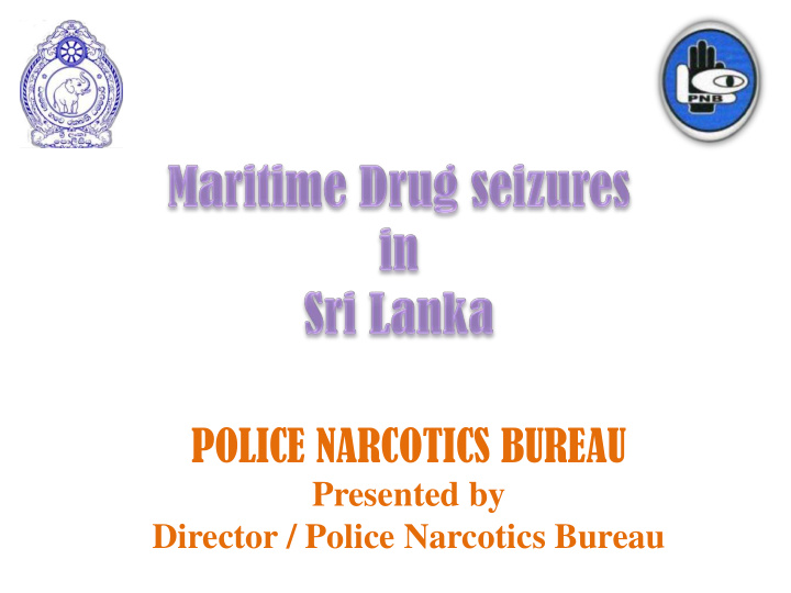 police narcotics bureau