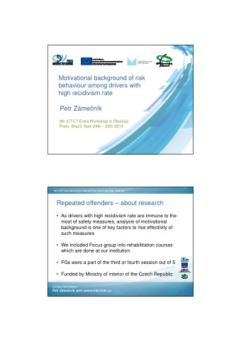 Petr Zme  nk  9th ICTCT Extra Workshop in Ribeiro  Preto, Brazil, April 24th  25th 2014