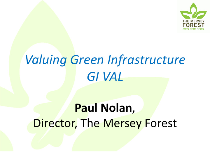 valuing green infrastructure gi val