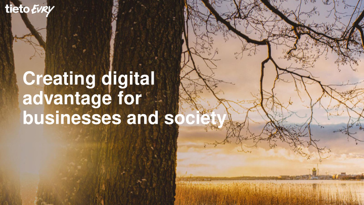 creating digital advantage for businesses and society