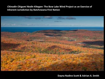 Chinodin Chigumi Nodin Kitagan : The Bow Lake Wind Project as an Exercise of Inherent Jurisdiction