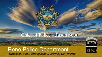 Reno Police Department  Successes and Challenges for a Growing Community  City of Reno - Geography
