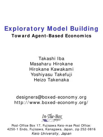Exploratory Model Building  Tow ard Agent-Based Econom ics  Takashi Iba  Masaharu Hirokane