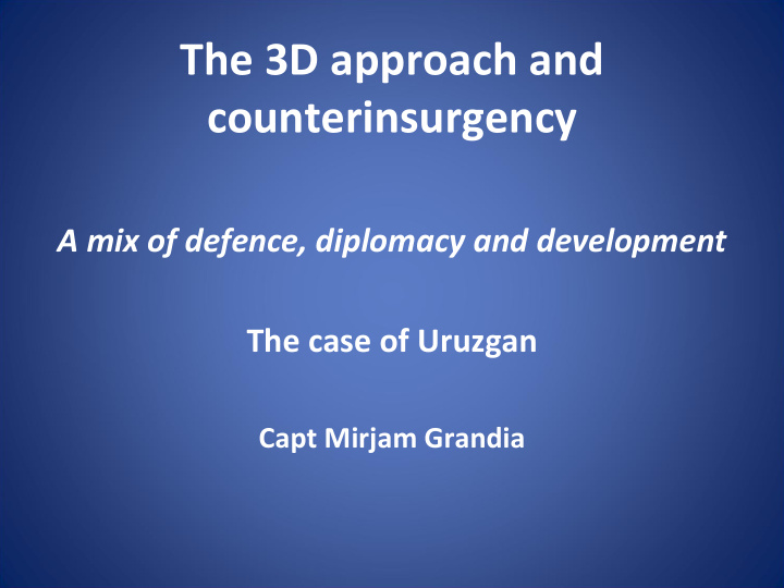 the 3d approach and counterinsurgency