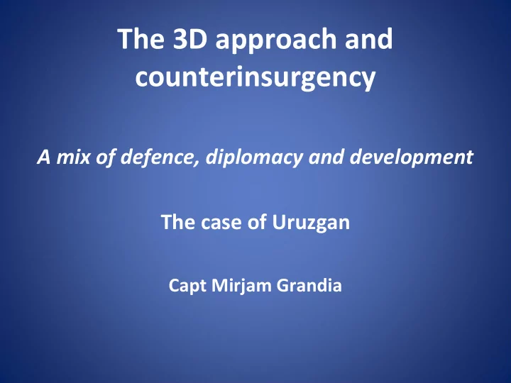the 3d approach and counterinsurgency