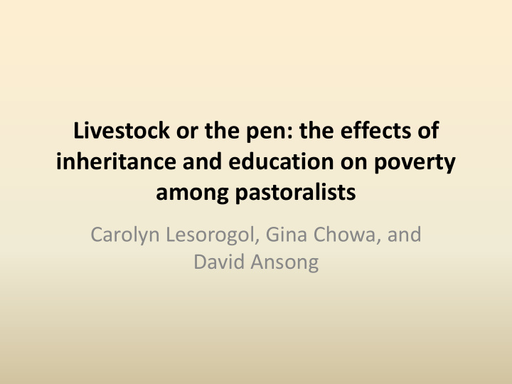 livestock or the pen the effects of inheritance and