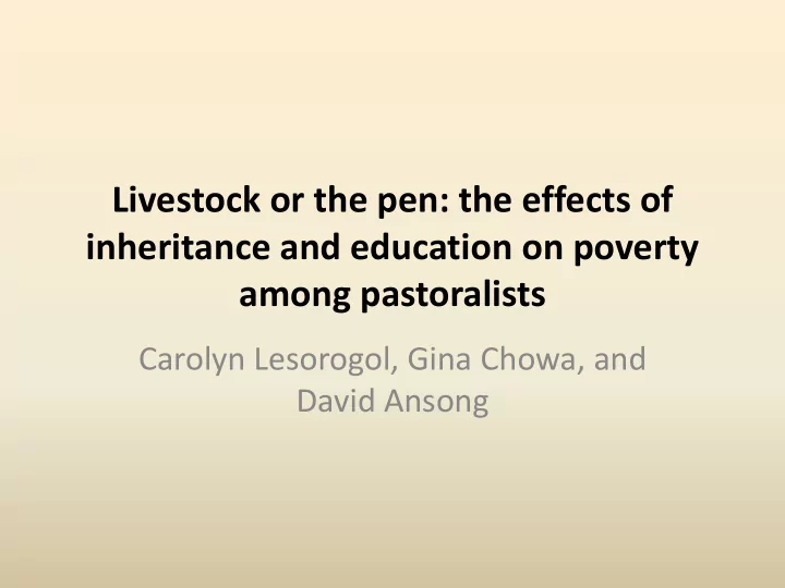 livestock or the pen the effects of inheritance and