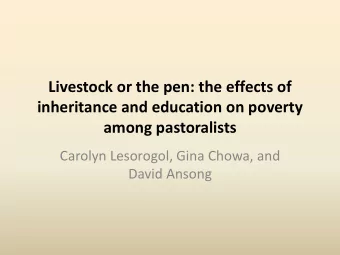 Livestock or the pen: the effects of  inheritance and education on poverty  among pastoralists