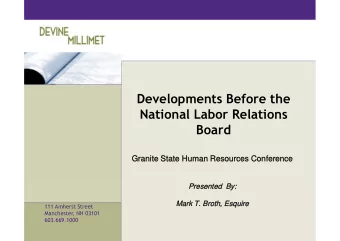 Developments Before the  National Labor Relations  Board  Gran  anit  ite State Human  man Resour