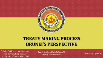 BRUNEIS PERSPECTIVE  Public Officers Law Seminar :  Dyg Seri Atikah binti Haji Junaidi
