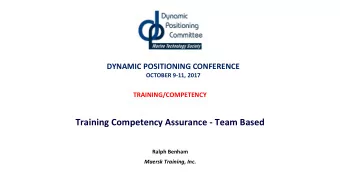 Training Competency Assurance - Team Based Ralph Benham  Maersk Training, Inc.  History  NASA