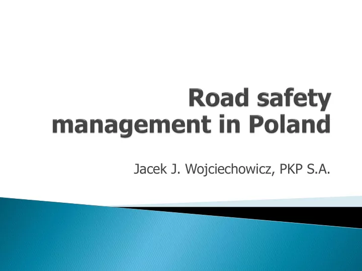 jacek j wojciechowicz pkp s a