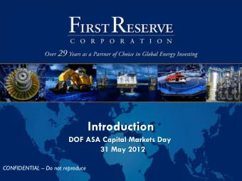 Introduction  DOF ASA Capital Markets Day  31 May 2012 CONFIDENTIAL  Do not reproduce  A Leading