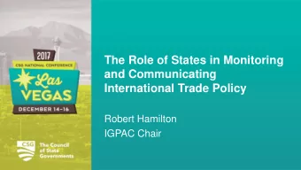 International Trade Policy  Robert Hamilton  IGPAC Chair  U.S. Constitution   Article I - grants