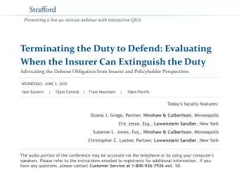 When the Insurer Can Extinguish the Duty  Advocating the Defense Obligation from Insurer and