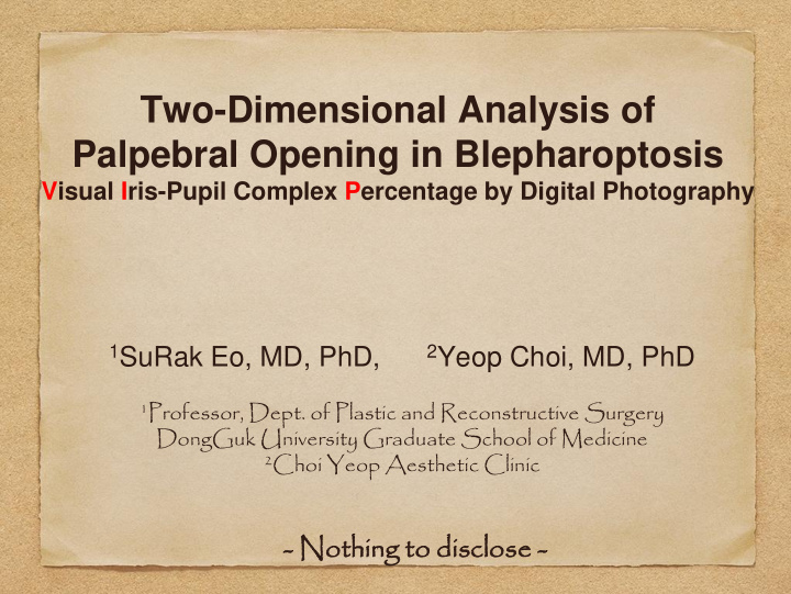 two dimensional analysis of palpebral opening in
