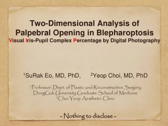 Two-Dimensional Analysis of  Palpebral Opening in Blepharoptosis  Visual Iris-Pupil Complex