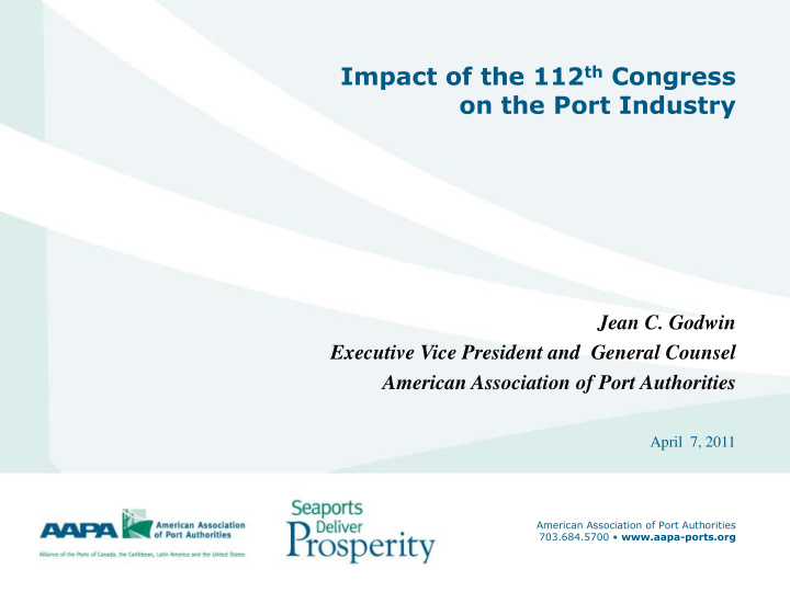 impact of the 112 th congress on the port industry