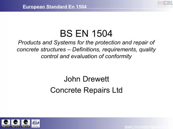 BS EN 1504  Products and Systems for the protection and repair of  concrete structures