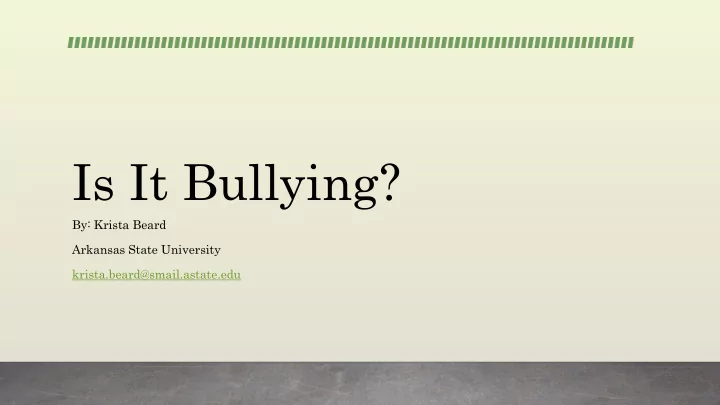 is it bullying