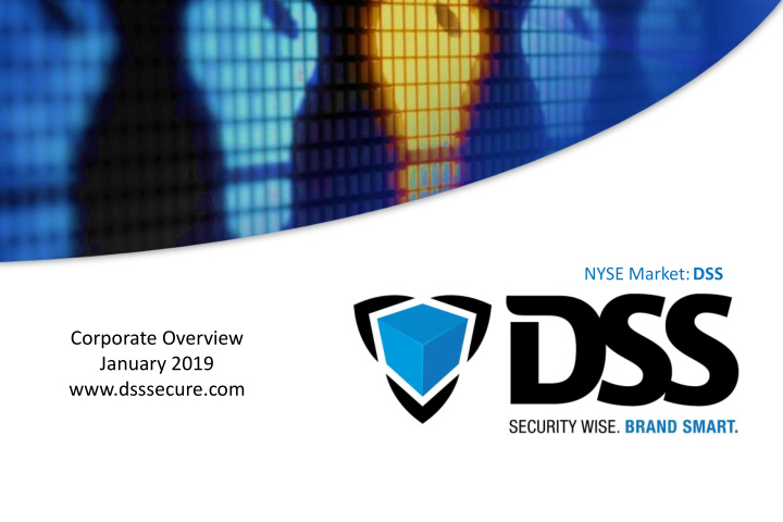 corporate overview january 2019 dsssecure com forward