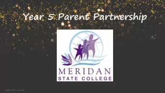 Year 5 Parent Partnership  College Director  Head of Junior  Deputy Principal 5/6  Head of