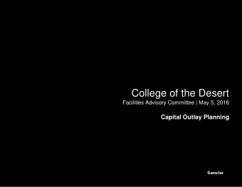 College of the Desert  Facilities Advisory Committee | May 5, 2016  Capital Outlay Planning