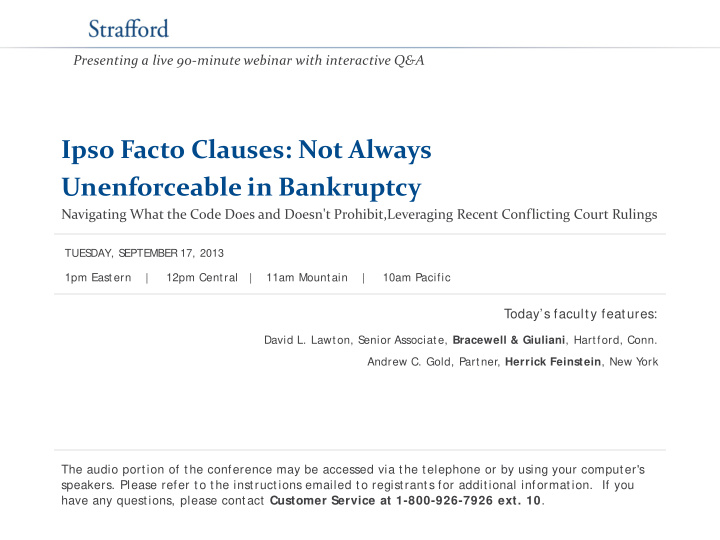 ipso facto clauses not always unenforceable in bankruptcy