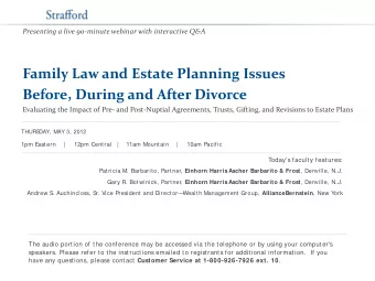 Family Law and Estate Planning Issues  Before, During and After Divorce  Evaluating the Impact of