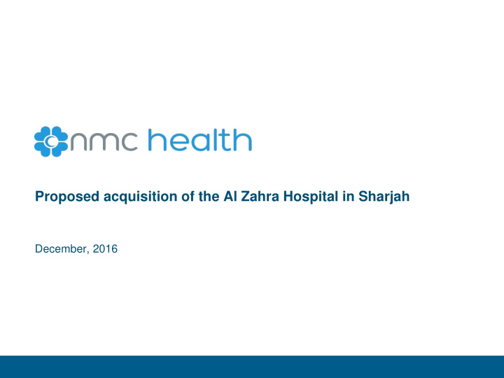 proposed acquisition of the al zahra hospital in sharjah