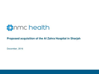 Proposed acquisition of the Al Zahra Hospital in Sharjah  December, 2016  Important notice  THIS