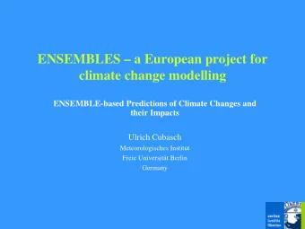 ENSEMBLES  a European project for  climate change modelling  ENSEMBLE-based Predictions of