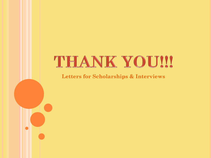 letters for scholarships interviews