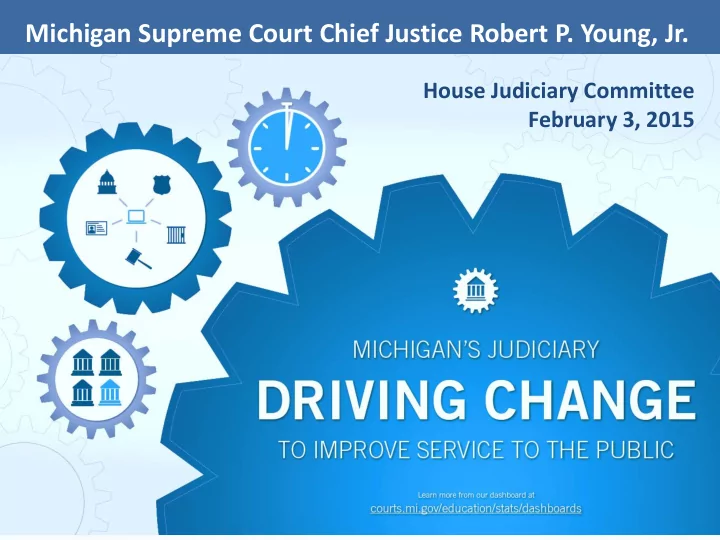 michigan supreme court chief justice robert p young jr