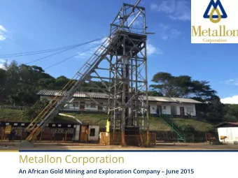 Metallon Corporation An African Gold Mining and Exploration Company  June 2015  Disclaimer