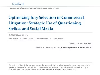 Optimizing Jury Selection in Commercial  Litigation: Strategic Use of Questioning, Strikes and