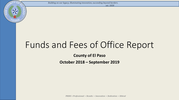 funds and fees of office report