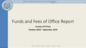 Funds and Fees of Office Report  County of El Paso October 2018  September 2019  PRIDE =