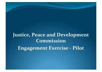 Justice,  Peace  and  Development    Commission    Engagement  Exercise