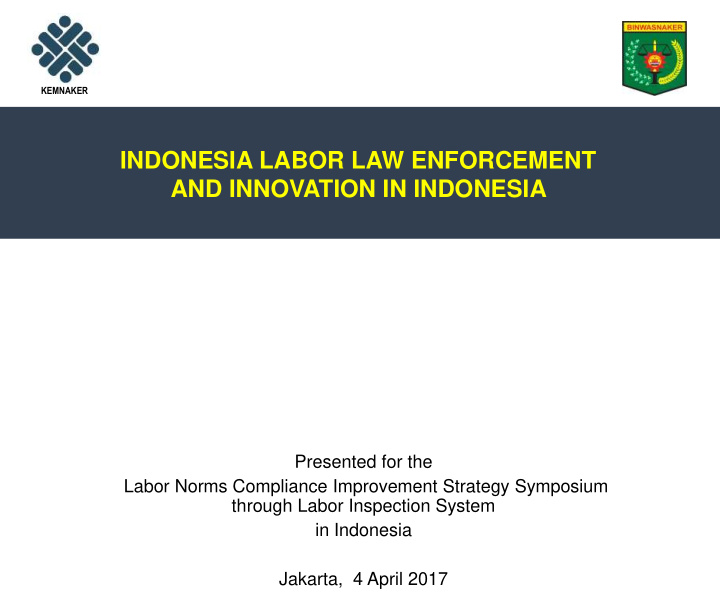 indonesia labor law enforcement and innovation in