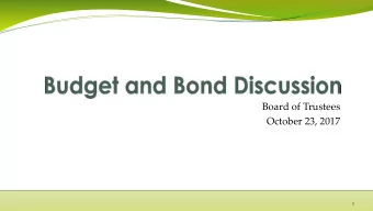 Board of Trustees  October 23, 2017  1  Agenda  Bond  Issuance Timeline  Refunding Bonds