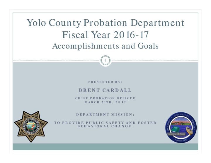 yolo county probation department fiscal year 2016 17