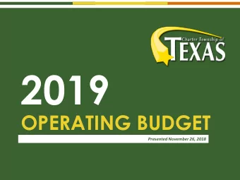 2019  OPERATING BUDGET  Presented November 26, 2018  CONTENTS INTRODUCTION 03  04  GENERAL FUND
