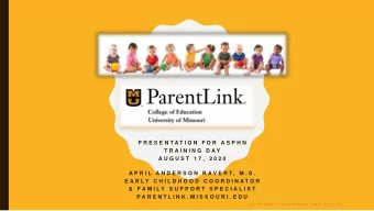 A U G U S T  1 7 ,  2 0 2 0  A P R I L  A N D E R S O N  R A V E R T ,  M . S .  E A R L Y  C H I L