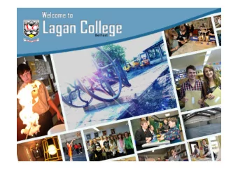 t  Welcome to  Welcome to  Lagan College  Lagan College  GL Assessment  8.50 am  9.15 am Welcome