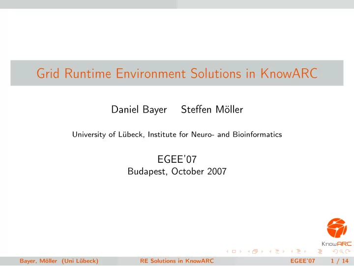 grid runtime environment solutions in knowarc