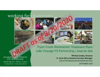 Tryon Creek Wastewater Treatment Plant  Lake Oswego P3 Partnership / Interim IGA  Michael Jordan,