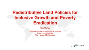 Eradication  Ben McKay  International Institute of Social Studies  Erasmus University  The Hague,