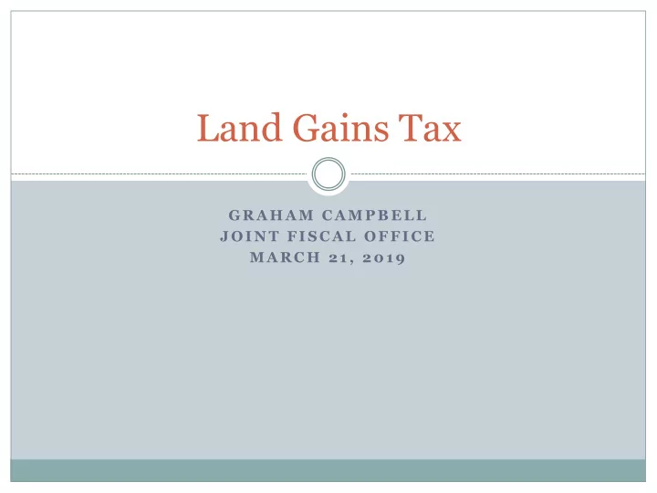 land gains tax